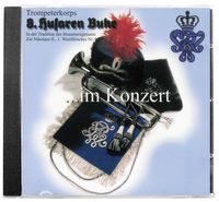 CD Trompeterkorps 8. Husaren Buke Konzert